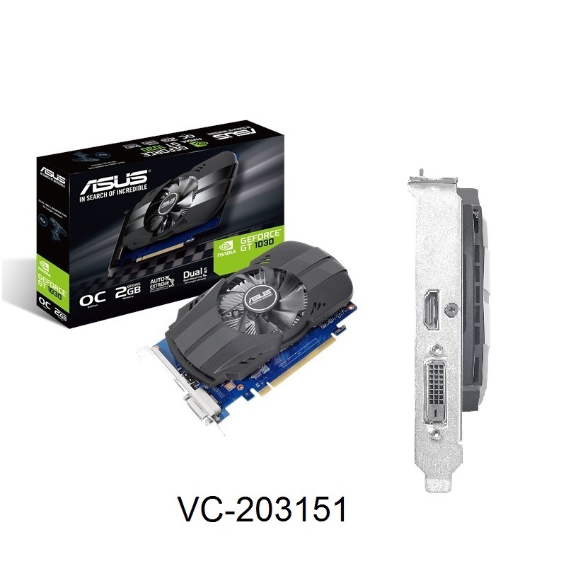 ASUS VC PH-GT1030-O2G, NVIDIA GEFORCE GT 1030, PCI EXPRESS 3.0, OPENGL 4.5, 2GB GDDR5, DVI-D X 1, HDMI X 1, MAX RESOLUTION 1920 X 1200,